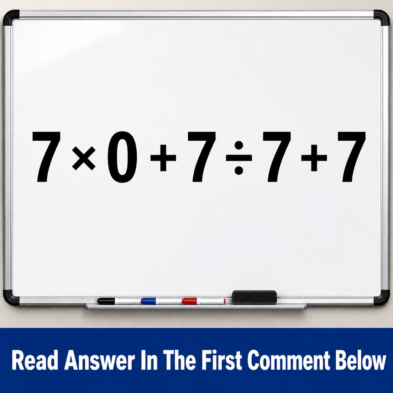 7 × 0 + 7 ÷ 7 + 7 Answer Explained: Can You Solve This Math Puzzle ...