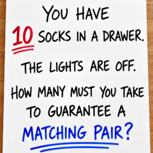 Riddle about taking socks from a dark drawer to guarantee a matching pair