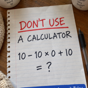 10 minus 10 times 0 plus 10 math puzzle