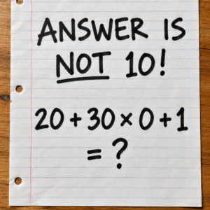 Math puzzle showing 20 + 30 × 0 + 1