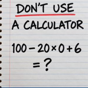 100 minus 20 times zero plus six