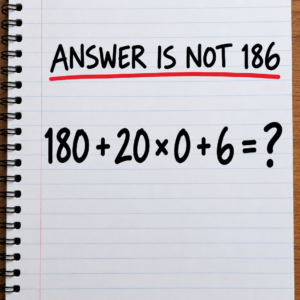180 Plus 20 Times Zero Plus 6 Math Puzzle