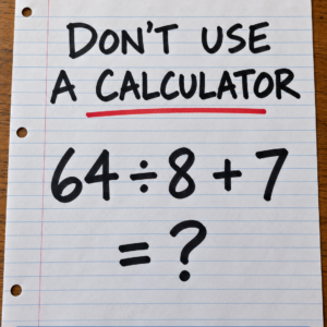 64 Divided by 8 Plus 7 Math Puzzle
