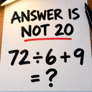 72 ÷ 6 + 9 Math Puzzle