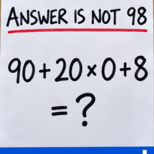 90 plus 20 times zero plus eight
