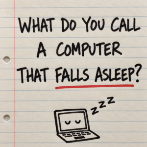 Handwritten computer that falls asleep riddle with sleeping laptop illustration